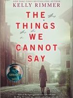 The Things We Cannot Say